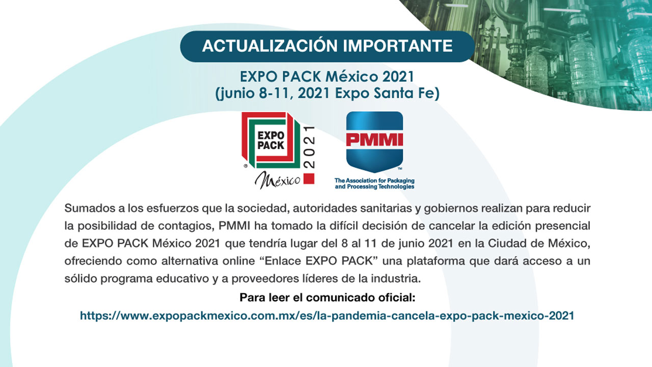 EXPO PACK México 2021 cancela su evento presencial por COVID-19