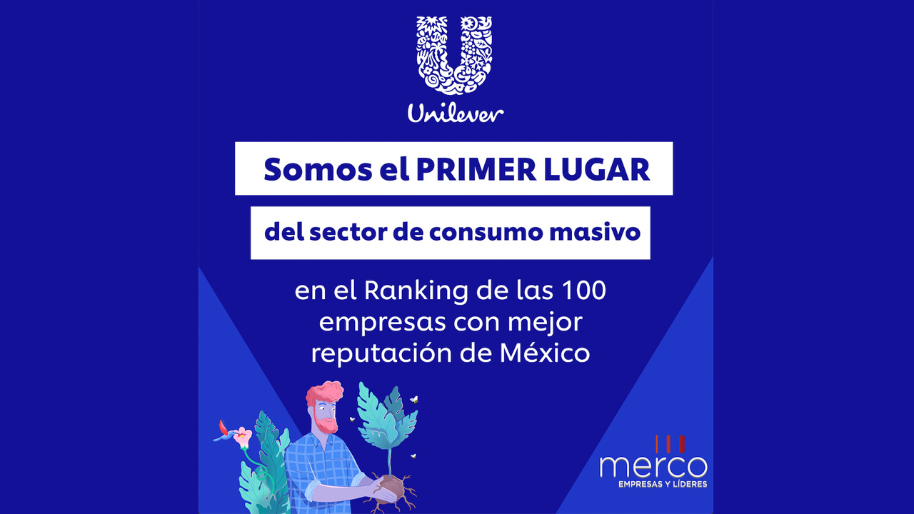Unilever encabeza sector consumo masivo en el ranking de Merco