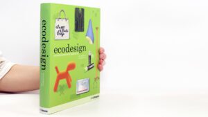 Ecodesign: Una visión completa del ecodiseño